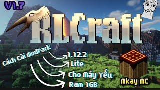 🔥Cách Cài ModPack RL Craft V17 Lite Pojavalaucher 1122 Cho Máy Yếu Ram 1GB Cực Mượt Có Nunchaku [upl. by Drislane]