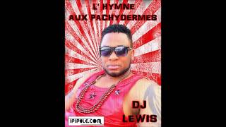 Dj Lewis  Hommage Aux Pachydermes [upl. by Pangaro]