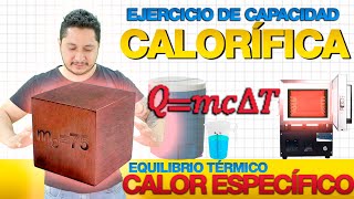 Calor especifico y capacidad calorífica [upl. by Jerry684]