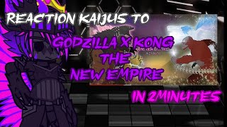 Reaction Kaijus to Godzilla x Kong the new empire in 2 minutesGacha clubGodzilla Bilol [upl. by Oirottiv]