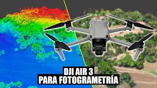 Nuevo DJI Air 3 ¿Sirve para Fotogrametría  Análisis en ESPAÑOL [upl. by Brenan961]