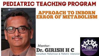 APPROACH TO INBORN ERRORS OF METABOLISM [upl. by Nosna]