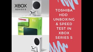 Hard Disk Unboxing  1 TB External Toshiba 30 HDD  Speed Test in XBoX Series S [upl. by Fortune859]