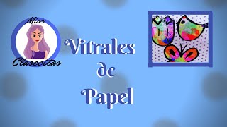 Vitrales con Papel [upl. by Nuyh]