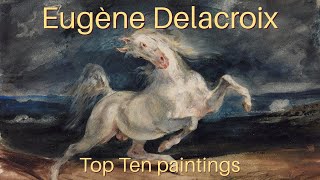 Eugène Delacroix Top 10 paintings [upl. by Anella]