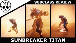 Sunbreaker Titan  Very Fun amp Extremely Powerful  Destiny 2 [upl. by Pergrim968]