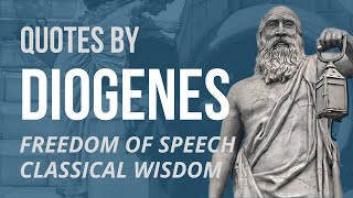 DIOGENES Quotes  FREEDOM OF SPEECH [upl. by Noyar583]