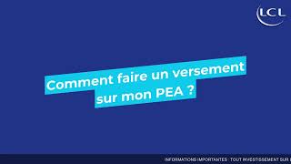 Tuto 2  Comment faire un versement sur mon PEA [upl. by Akiwak]