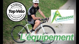 Quel matériel vélo choisir pour lAriégeoise XXL Cyclosportive [upl. by Nnaylrebmik]