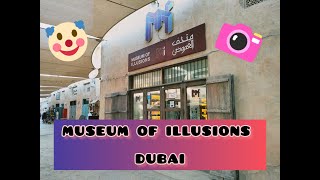 Museum of Illusions Dubai  Downtown Dubai  Spring vacation 2022  travel vlog [upl. by Sokcin575]