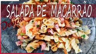 SALADA DE MACARRÃO COM MAIONESE  RECEITAS DA ROSA [upl. by Anaila962]