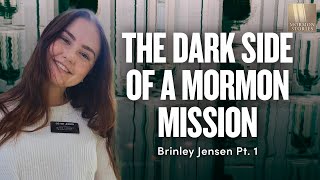 The Dark Side of a Mormon Mission  Brinley Jensen Pt 1  Ep 1680 [upl. by Tisbee]