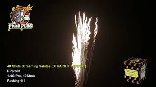 49 Shots Screaming Salutes INSTANT Firework Pyro Plug Fireworks PPpro01 [upl. by Corkhill]