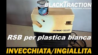 SBIANCARE PLASTICA INGIALLITA [upl. by Bridgid540]