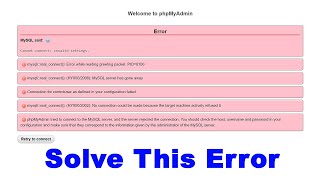 MySQL PhpMyAdmin Access Denied Error  Xampp Server phpMyAdmin access denied  Cyber Warriors [upl. by Tterag749]