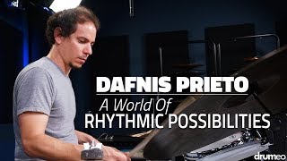 A World Of Rhythmic Possibilities  Dafnis Prieto [upl. by Haily]