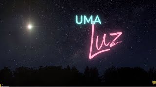 CLIPE  UMA LUZ [upl. by Malkah658]