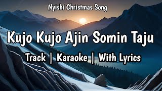 Kujo Kujo Ajin Karaoke With Lyrics  Nyishi Christian Music [upl. by Bates]