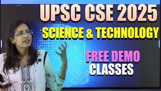 Complete Science amp Technology for UPSC  Free Demo Classes  Excel Civils Academy  By Swati Mam [upl. by Herstein]