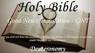 English Audio Bible  Deuteronomy COMPLETE  Good News Translation GNT [upl. by Cosma249]