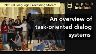 An overview of taskoriented dialog systems  AISC [upl. by Nylkcaj]