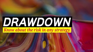 Understand the Drawdown  Most important parameter in traders life [upl. by Amalberga]