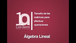 Tamaño de las matrices para efectuar operaciones [upl. by Eellehs]