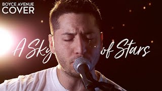 A Sky Full Of Stars  Coldplay Boyce Avenue acoustic cover on Spotify amp Apple [upl. by Cutlerr]