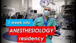 First Week of Anesthesiology Residency  How it went for me [upl. by Hootman902]