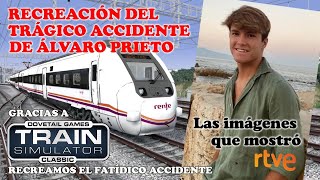 RECREACIÓN trágico accidente de ÁLVARO PRIETO 🚊 Gracias a TS recreamos el fatídico accidente [upl. by Cohberg]