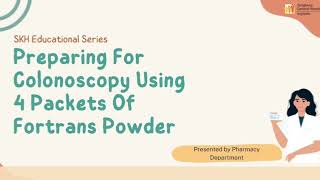 Fortrans Powder 4 Packets  Preparing For Colonoscopy  SKH Pharmacy [upl. by Aniar]