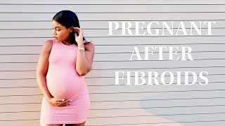 I’M PREGNANT 🤰🏾 life after fibroids  open myomectomy [upl. by Lirret]