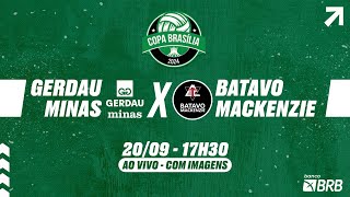 Copa Brasília 2024 Feminina  Gerdau Minas x Batavo Mackenzie [upl. by Tolecnal]