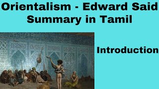 Orientalism Introduction Summary in Tamil [upl. by Nnylyaj]