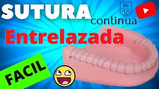 🦷TÉCNICA DE SUTURA CONTINUA ENTRELAZADA ✅ OJAL  FESTONEADA Y otras técnicas odontologicas [upl. by Sibby]