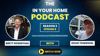 Discover Doug Townsons Secrets to Car Sales Success The in Your Home Podcast Season 2 Episode 6 [upl. by Yorick]