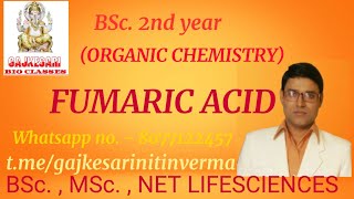 Fumaric acid BSc2nd Year organic Chemistry [upl. by Wyon]