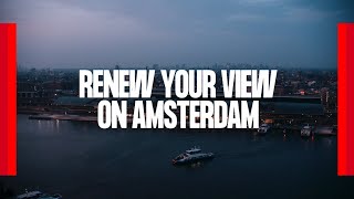 I amsterdam  Renew Your View [upl. by Orv]