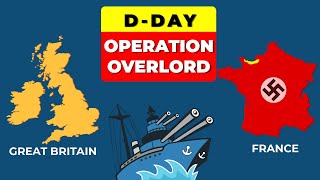 DDay Invasion or Operation Overlord History Timelines and Map  Past to Future [upl. by Gile]