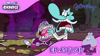 Chowder ชาวเดอร์  EP45 14  ชาวเดอร์ บอกให้ปล่อยไง [upl. by Atalaya727]