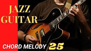 Jazz Guitar Chord Melody 25  Harmonizing the Major Scale in 6th Chords Guitar [upl. by Rosmarin]