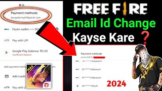 How To Change Payment Account On Google Play In Free Fire  Free Fire Payment Method Email Change [upl. by Laforge]