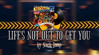 Lifes not out to get you  Neck Deep  CS2 MVP MUSIC KIT [upl. by Eniamart738]