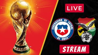 CHILE vs BOLIVIA LIVE STREAMING World Cup 2022 Football LIVE STREAM CHILE vs BOLIVIA [upl. by Lionel]