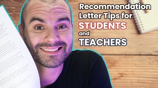 How to get great Letters of Recommendation  Recommendation Letter Tips for Students and Teachers [upl. by Siesser]