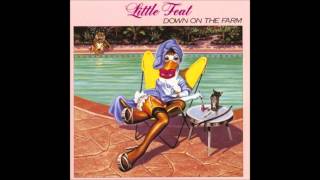 Down On The Farm  Little Feat [upl. by Luella]