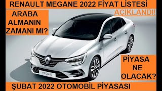 Renault Megane 2022 Fiyat Listesi Açıklandı  Otomobil Piyasası Şubat 2022  Oto Türkiye [upl. by Purington810]