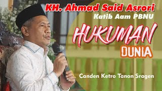 Ceramah KH Ahmad Sahid Asrori Hukuman Dunia Live Ponpes Salaman Wabarokah Canden Ketro Tanon Sragen [upl. by Marvella858]