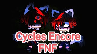 Cycles Encore FNF parte 2 [upl. by Wilhelm]