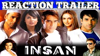 Insan Movie Trailer  Ajay Devgan  Akshay Kumar  Tusshar Kapoor  Reaction  Full Action Hindi [upl. by Keyes663]